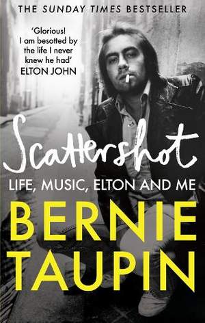 Scattershot: Life, Music, Elton and Me