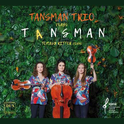 Tansman Trio Plays Tansman