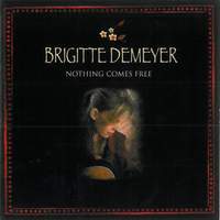 Nothing Comes Free