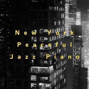 New York Peaceful Jazz Piano