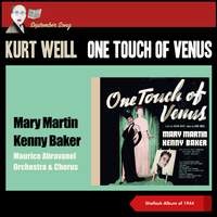 Kurt Weill: One Touch of Venus
