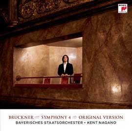 Bruckner: Symphony No. 4 in E-Flat Major, WAB 104 'Romantic' (Original Version, Ed. L. Nowak)