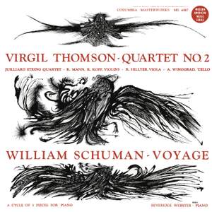 Virgil Thomson: Quartet No. 2 - William Schuman: Voyage