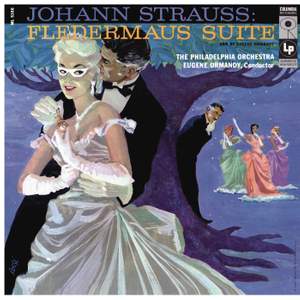 Strauss: Fledermaus Suite & Kaiser Walzer & An der schönen blauen Donau