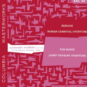 Suppé: Leichte Kavallerie Overture - Berlioz: Le Carnaval romain, Op. 9 Overture