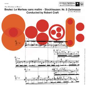 Boulez: Le Marteau sans maître - Stockhausen: 'Zeitmaße', Op. 5 (1956)