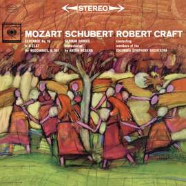 Mozart: Serenade No. 10 'Gran Partita' - Schubert: 6 German Dances Orchestrated by Anton Webern