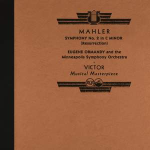 Ormandy Conducts Mahler's Symphony No. 2 'Resurrection'