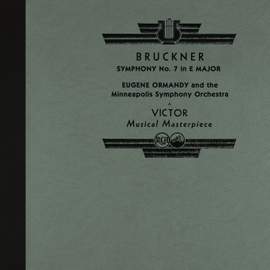 Ormandy Conducts Bruckner's Symphony No. 7 in E Major
