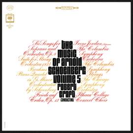 The Music of Arnold Schoenberg, Vol. 5