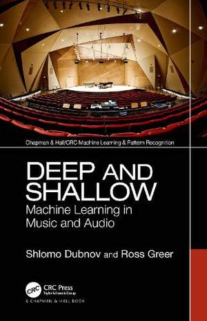 Deep and Shallow: Machine Learning in Music and Audio