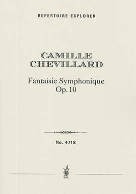 Camille Chevillard: Fantaisie Symphonique, Op. 10