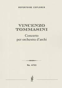 Vincenzo Tommasini: Concerto per orchestra d'archi