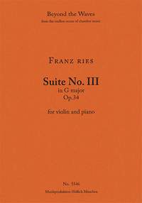 Franz Ries: Suite No. 3 in G major for violin & piano Op. 34