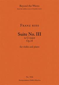 Franz Ries: Suite No. 3 in G major for violin & piano Op. 34