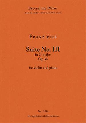 Franz Ries: Suite No. 3 in G major for violin & piano Op. 34