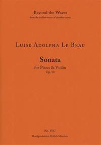 Luise Adolpha Le Beau: Sonate für Clavier und Violine Op. 10