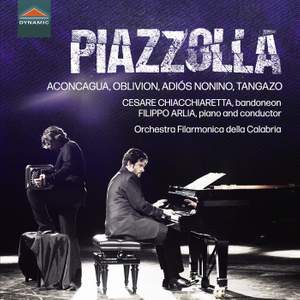 Astor Piazzolla: Aconcagua; Oblivion; Adiós Nonino; Tangazo