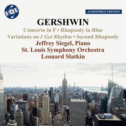 Gershwin: Works for Piano and Orchestra