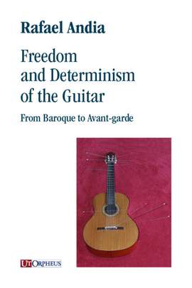 Andia, R: Freedom and Determinism of the Guitar