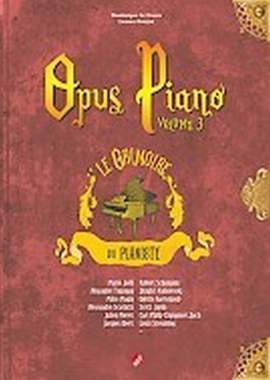 Lenore Gouyet_Dominique le Guern: Opus Piano Volume 3