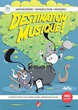 Anne Chaussebourd_Dominique le Guern: Destination : musique ! Volume 6