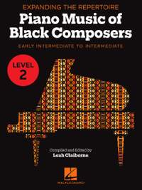 Expanding the Repertoire: Music of Black Composers | Level 2 Early Intermediate to Intermediate Level