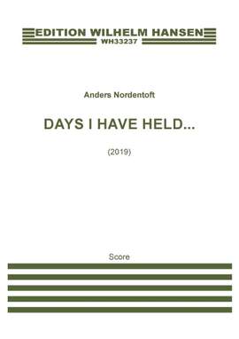 Anders Nordentoft: Days I Have Held