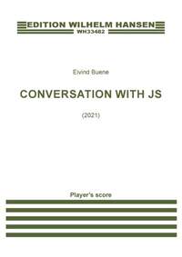 Eivind Buene: Conversation with JS