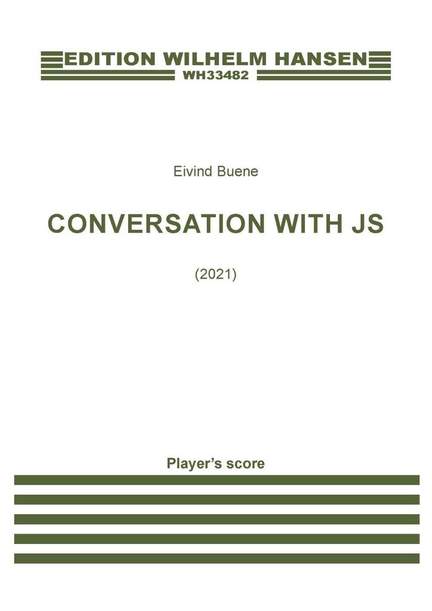 Eivind Buene: Conversation with JS