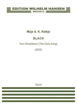 Maja S. K. Ratkje: Black (arrangement of movement from Revelations)