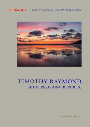 Raymond, T: Shine Perishing Republic