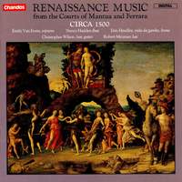 Circa 1500 play Renaissance Music from the Courts of Mantua and Ferrara