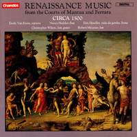 Circa 1500 play Renaissance Music from the Courts of Mantua and Ferrara