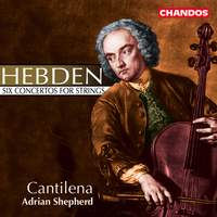 Hebden: 6 Concerti for Strings, Op. 2