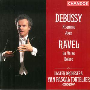 Debussy: Khamma, Jeux - Ravel: La Valse, Bolero