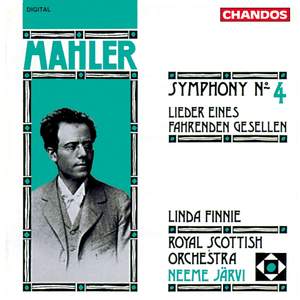 Mahler: Symphony No. 4 & Leider eines fahrenden Gesellen