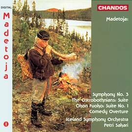 Madetoja: Symphony No. 3 and other Orchestral Works