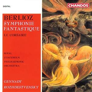 Berlioz: Symphonie Fantastique & Le Corsaire