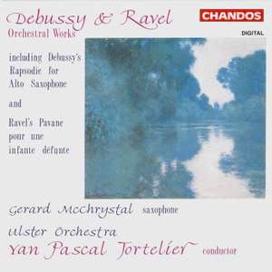 Debussy: Rhapsody for Alto Saxophone and other Orchestral Works