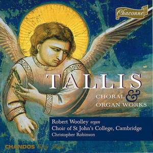 Tallis: Choral and Organ Works