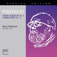 Krzysztof Penderecki: Chamber Works  Vol. III