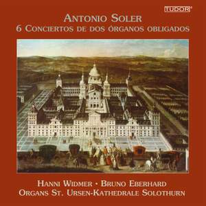 Antonio Soler · 6 Conciertos de dos órganos obligados · Hanni Widmer & Bruno Eberhard · St. Ursen-Cathedral Solothurn