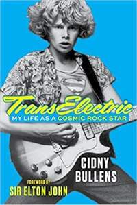 TransElectric: My Life as a Cosmic Rock Star