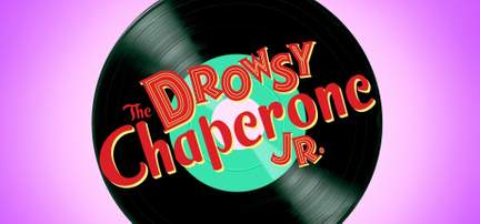 Lisa Lambert_Greg Morrison: The Drowsy Chaperone Jr. Audio Sampler