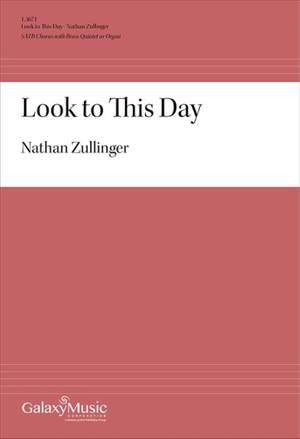 Nathan Zullinger: Look to This Day