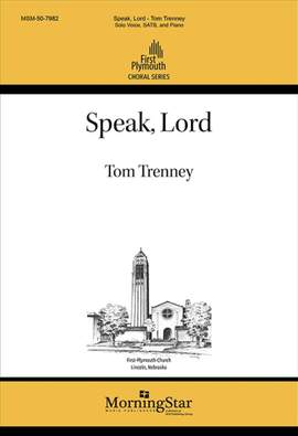 Tom Trenney: Speak, Lord
