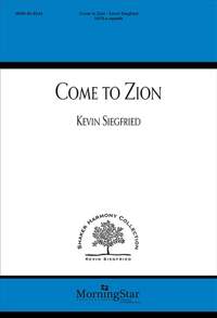 Kevin Siegfried: Come to Zion
