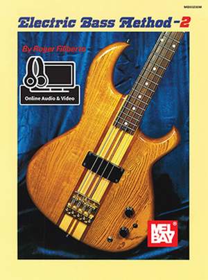 Roger Filiberto: Electric Bass Method Volume 2