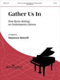 Maureen Howell: Gather Us In